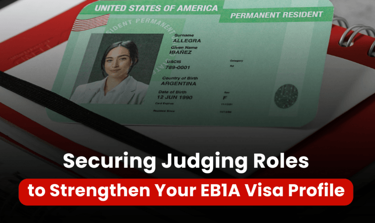 Five Strategies to Strengthen Your EB-1A Visa Application
