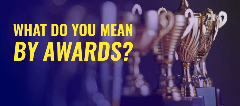 What Kinds of Awards Are&hellip;